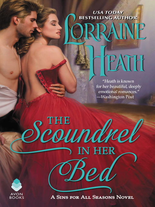 Title details for The Scoundrel in Her Bed by Lorraine Heath - Wait list